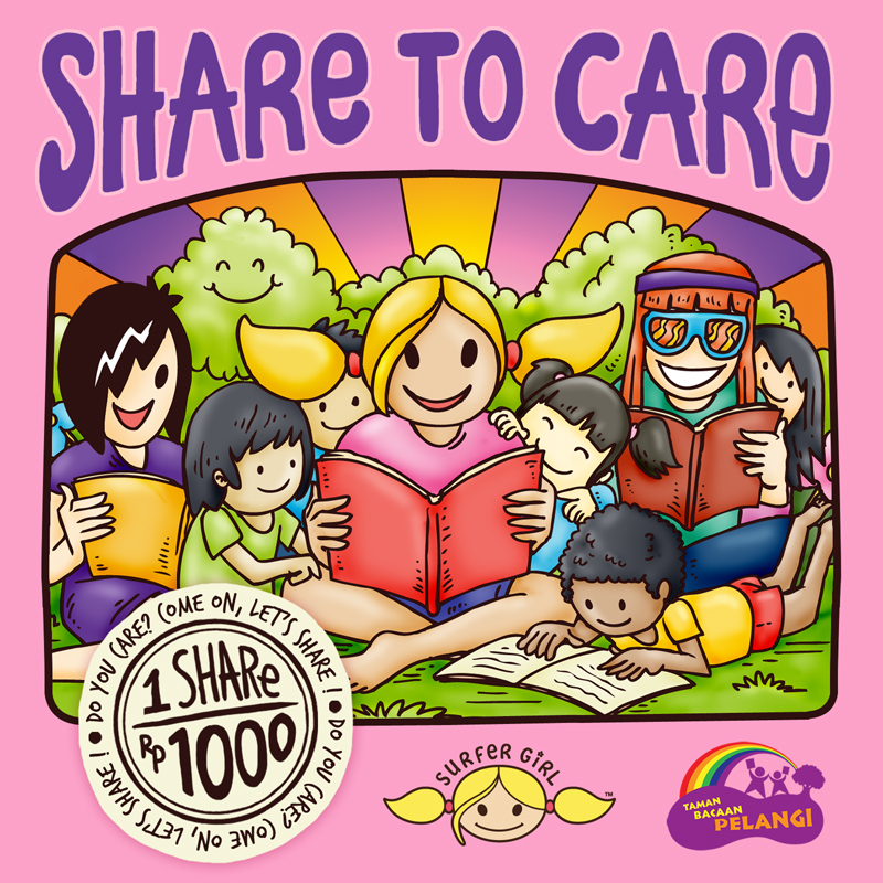 “Share to Care” : Kampanye oleh Surfer Girl untukTaman Bacaan Pelangi :)